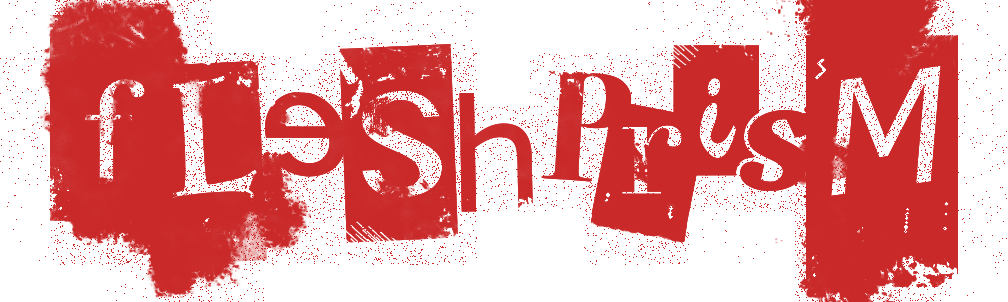 FLESHPRISM